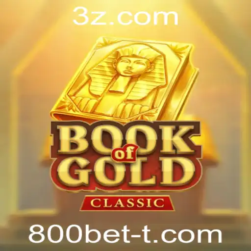 800bet - Book Of Gold Classic: Um Mergulho no Jogo e Como Jogar com Eficácia