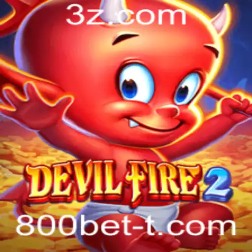 800bet - Descubra o Fascinante Mundo de DevilFire2 e Como Dominá-lo com 800bet